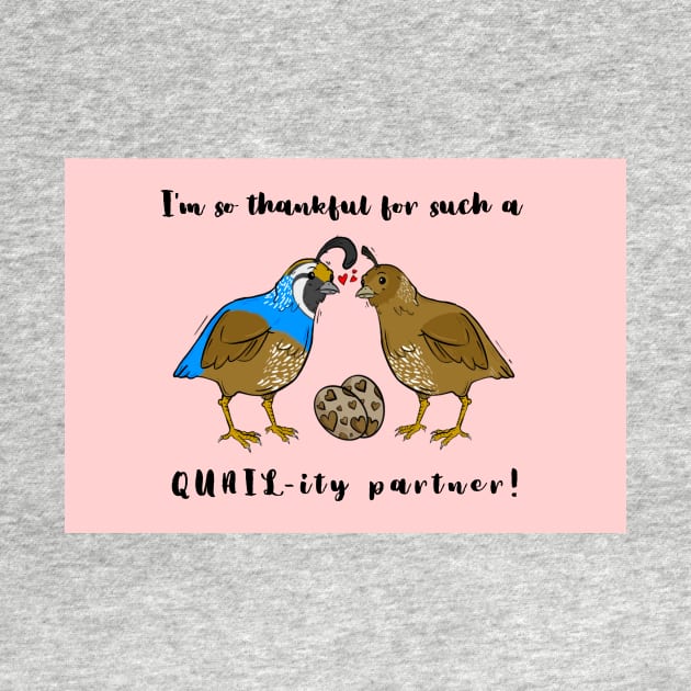 I'm So Thankful for Such a Quail-ity Partner (Valentine's) by Koala and the Bird